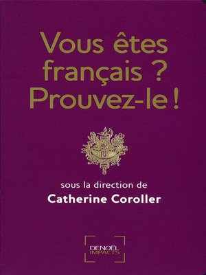 cover image of Vous êtes français ? Prouvez-le !
